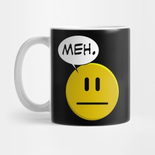 Meh Not So Smiley Face Mug
